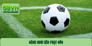 Cách Chơi Kèo Phạt Góc – Bí Quyết Chơi Đảm Bảo Thắng
