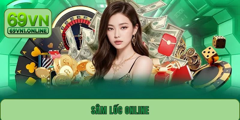 Sâm Lốc Online - Bí Kíp Làm Chủ Mọi Ván Đấu Đỉnh Cao 2025